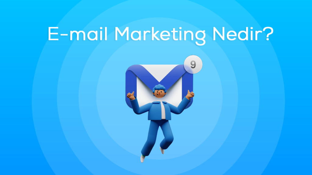 e-mail marketing nedir